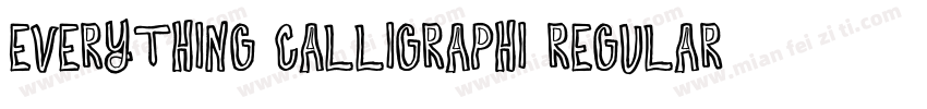 everything calligraphi regular字体转换